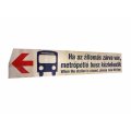 Állomás utastájékoztató felirat M2-es metró (molinó) / ARV2022336
